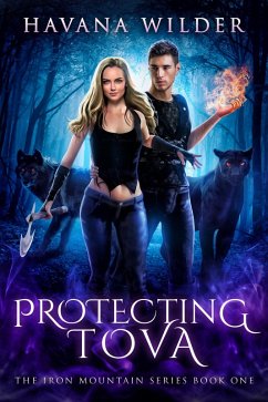 Protecting Tova (Iron Mountain, #1) (eBook, ePUB) - Wilder, Havana