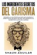 Los Ingredientes Secretos del Carisma:... - Bild 1