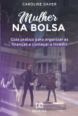 Mulher na Bolsa (eBook, ePUB)