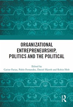 Organizational Entrepreneurship, Politics and the Political (eBook, PDF)