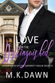 Love is for the Distinguished (Sisterhood of the Sorority House Rejects, #3) (eBook, ePUB)