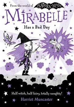 Mirabelle Has a Bad Day - Muncaster, Harriet