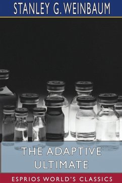 The Adaptive Ultimate (Esprios Classics) - Weinbaum, Stanley G.