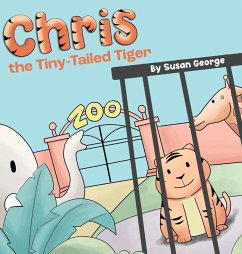Chris, the Tiny-Tailed Tiger - George, Susan