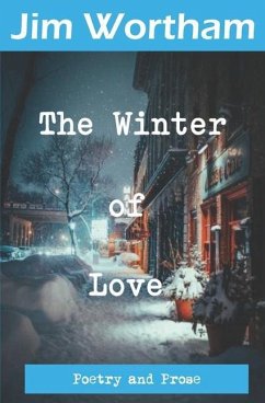 The Winter of Love - Wortham, Jim