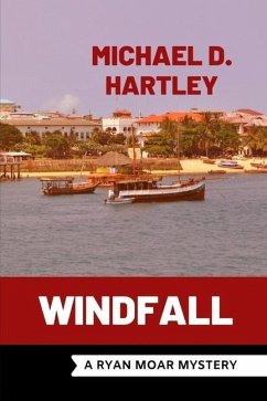 Windfall: A Ryan Moar Mystery - Hartley, Michael D.