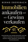 Immobilien ankaufen und mit Gewinn verkaufen