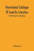 International Catalogue Of Scientific Literature; Seventh Annual Issue (H Geology)