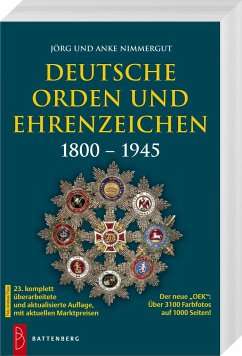 Deutsche Orden und Ehrenzeichen 1800 - 1945 - Nimmergut, Jörg und Anke
