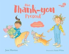 Smiling Mind: The Thank-you Present - Martino, Jane