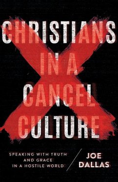 Christians in a Cancel Culture - Dallas, Joe