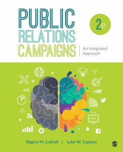 Public Relations Campaigns - Luttrell, Regina M. (Syracuse University, New York, USA); Capizzo, Luke W. (James Madison University)