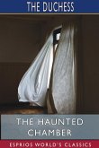 The Haunted Chamber (Esprios Classics)