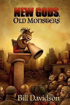 New Gods Old Monsters - Davidson, Bill