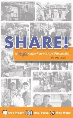 Share!: A Simple Single-Verse Gospel Presentation - Dixon, Troy