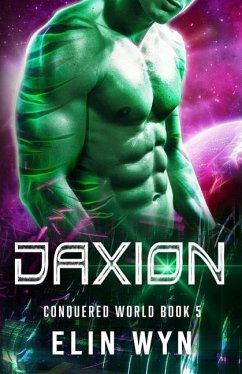 Daxion: Science Fiction Adventure Romance - Wyn, Elin