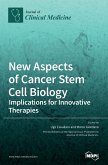 New Aspects of Cancer Stem Cell Biology