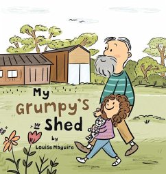 My Grumpy's Shed - Maguire, Louise