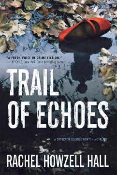 Trail of Echoes - Hall, Rachel Howzell