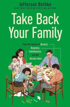 Take Back Your Family - Bethke, Jefferson