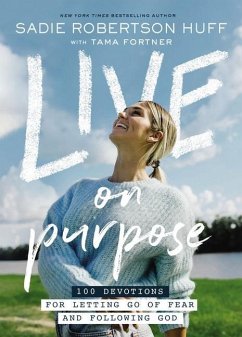 Live on Purpose - Huff, Sadie Robertson