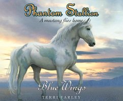 Phantom Stallion, 20: Blue Wings - Farley, Terri