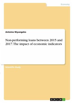 Non-performing loans between 2015 and 2017. The impact of economic indicators - Niyungeko, Antoine