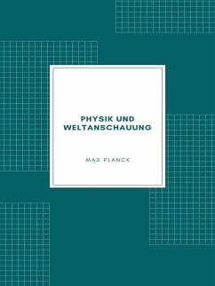 Physik und Weltanschauung (eBook, ePUB) - Planck, Max