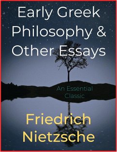 Early Greek Philosophy & Other Essays (eBook, ePUB) - Nietzsche, Friedrich