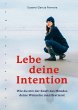 Lebe deine Intention (eBook, PDF) - Bild 1
