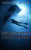 The Last Humans: A New Dawn (eBook, ePUB) The Last Humans: A New Dawn (eBook, ePUB)