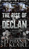 The Rise of Declan (Brother's Keeper Security, #2) (eBook, ePUB)