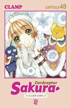 Cardcaptor Sakura - Clear Card Arc Capítulo 049 (eBook, ePUB) - Clamp Cardcaptor Sakura - Clear Card Arc Capítulo 049 (eBook, ePUB) - Clamp