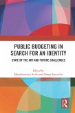 Public Budgeting in Search for an Identity (eBook, ePUB) Public Budgeting in Search for an Identity (eBook, ePUB)