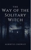 The Way of the Solitary Witch (eBook, ePUB)