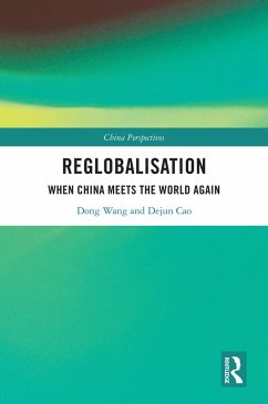 Re-globalisation (eBook, ePUB) - Wang, Dong; Cao, Dejun