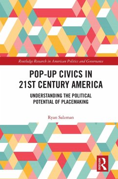 Pop-Up Civics in 21st Century America (eBook, PDF) - Salzman, Ryan