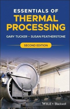 Essentials of Thermal Processing - Tucker, Gary;Featherstone, Susan