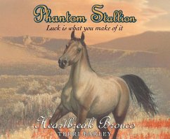 Phantom Stallion, 13: Heartbreak Bronco - Farley, Terri