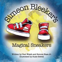 Simeon Bleeker's Magical Sneakers - Walsh, Paul; Nase, Ronnie