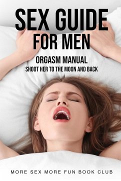 Sex Guide For Men - Book Club, More Sex More Fun