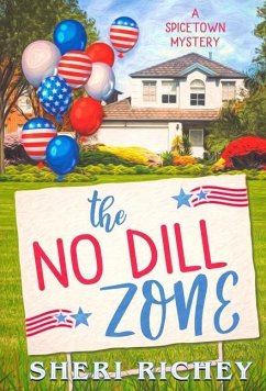 The No Dill Zone - Richey, Sheri