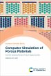 Computer Simulation of Porous Materials - Bild 1