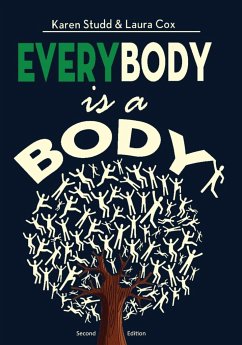 EveryBody is a Body - Studd, Karen A; Cox, Laura L