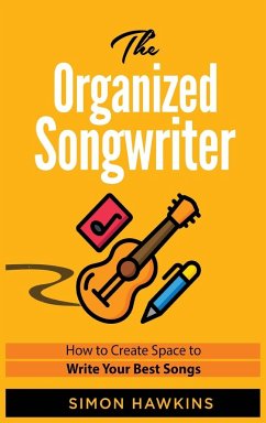 The Organized Songwriter - Hawkins, Simon
