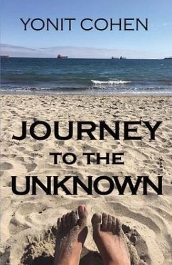 Journey to the Unknown - Cohen, Yonit