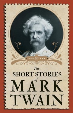 The Short Stories of Mark Twain - Twain, Mark