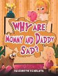 Why Are Mommy and Daddy Sad? - Bild 1