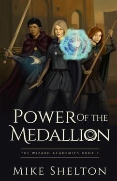 Power of the Medallion - Shelton, Mike