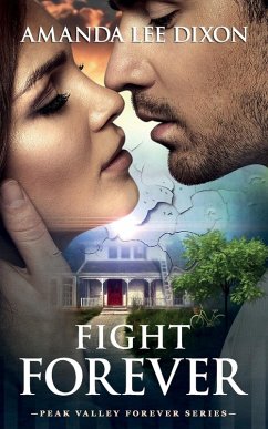 Fight Forever: Peak Valley Forever Series - Lee Dixon, Amanda
